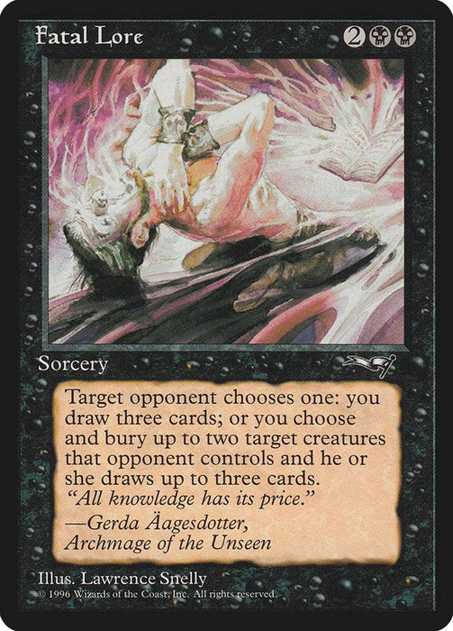 A rare Magic: The Gathering card titled "Fatal Lore [Alliances]" with the casting cost of 2 colorless, 1 black, and 1 black mana. The illustration depicts a figure being engulfed by dark energies. This sorcery's text explains a scenario where an opponent chooses consequences for card draws and creature removal.