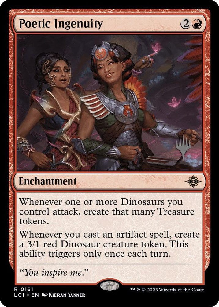 A Magic: The Gathering card titled "Poetic Ingenuity (Promo Pack) [The Lost Caverns of Ixalan Promos]" displaying an enchantment. The card's artwork features two smiling figures in tribal attire with prehistoric themes. The card text describes abilities involving Dinosaur creature tokens and Treasure tokens. The quote reads, "You inspire me.