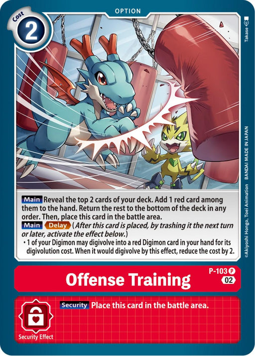 A Digimon trading card titled "Offense Training [P-103] (Blast Ace Box Topper) [Promotional Cards]" costs 2. It features a blue winged Digimon and a yellow-green Digimon training with a red punching bag. The effect reveals the top 2 cards of the deck for evolving. As an option card, it boasts a security effect, making it a notable promotional card from Digimon.