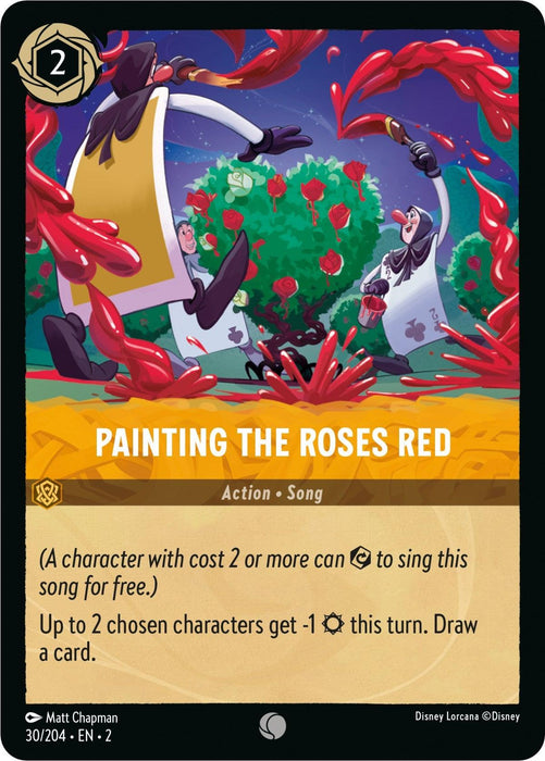 A card from the game Disney Lorcana titled "Painting the Roses Red (30/204) [Rise of the Floodborn]," part of the Rise of the Floodborn set, depicts two anthropomorphic playing cards painting roses red in a garden scene. This common card is numbered 30/204 and costs 2. Its ability grants characters -1 while allowing the player to draw a card.