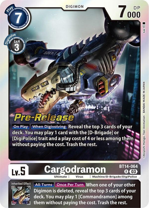 Image of a rare Digimon card featuring "Cargodramon [BT14-064] [Blast Ace Pre-Release Cards]." The card displays a metallic, mechanical dragon-like creature with sharp teeth and yellow eyes. Text includes its level (Lv. 5), DP (7000), play cost (7), specific abilities, and the D-Brigade symbol. A "Pre-Release" stamp is also present.