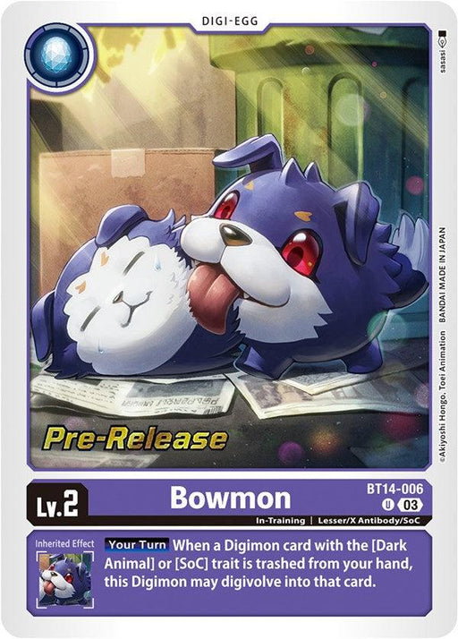 A Digimon card titled "Bowmon [BT14-006] [Blast Ace Pre-Release Cards]" featuring an in-training, purple, dark animal with a white fluffy tail and white paws lying on the ground, licking a Digimon pillow. The card displays attributes like level (Lv. 2), card number (BT14-006), and its inherited effect. The "Pre-Release" text is at the bottom left.