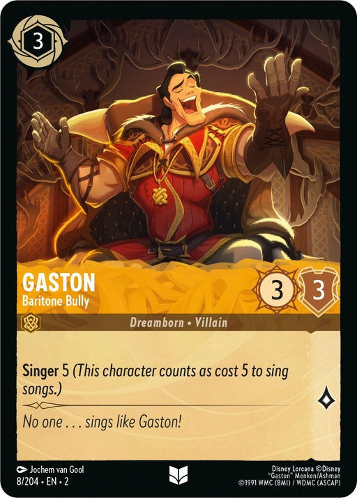A Disney Lorcana trading card from Rise of the Floodborn, featuring Gaston - Baritone Bully (8/204). He appears singing with a proud, confident expression. With a cost of 3, strength 3, and willpower 3, it boasts a "Singer 5" ability. The flavor text reads, "No one... sings like Gaston!