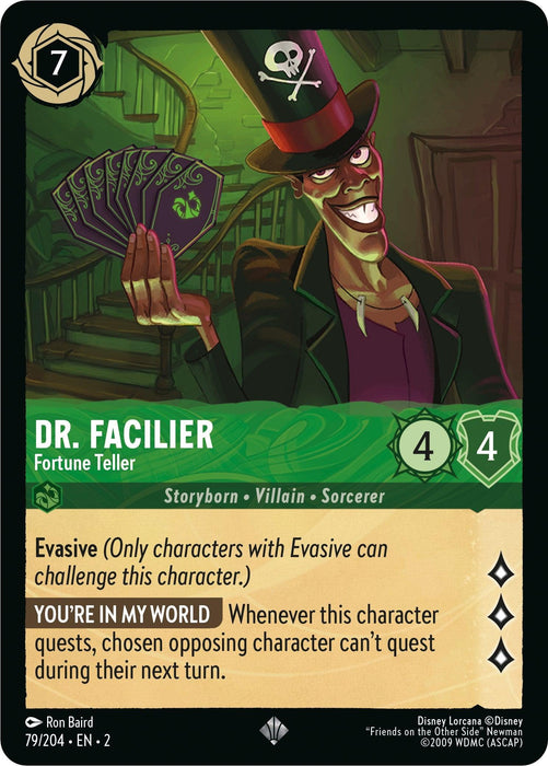 A Super Rare card from Disney Lorcana’s Rise of the Floodborn featuring Dr. Facilier. The card showcases an illustration of Dr. Facilier in a top hat and suit, holding glowing cards. It lists his stats as 4 attack and 4 defense, with abilities “Evasive” and “YOU'RE IN MY WORLD.” The card is named Dr. Facilier - Fortune Teller (79/204) [Rise of the Floodborn] from Disney.