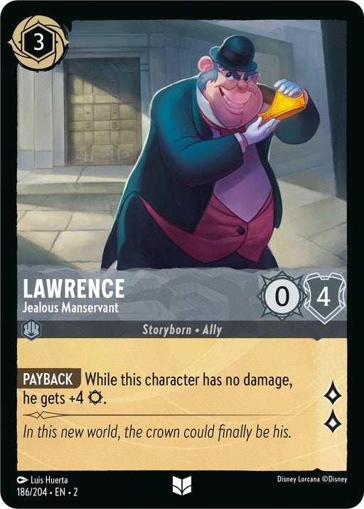 A Disney Lawrence - Jealous Manservant (186/204) [Rise of the Floodborn] card features Lawrence, titled "Jealous Manservant." The card depicts a portly man in a butler outfit with a smug expression. His stats are 0 attack and 4 defense. The card costs 3, with "PAYBACK" granting +4 attack if undamaged.