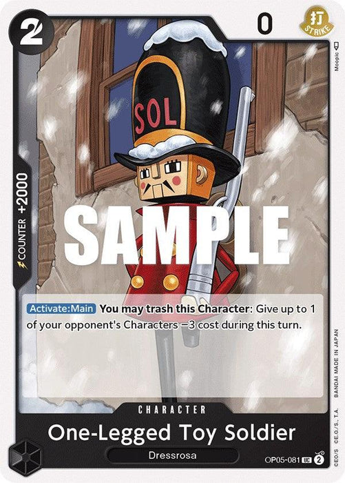 A trading card featuring the character "One-Legged Toy Soldier" from Dressrosa. The toy soldier, an uncommon character, wears a tall, black hat with "SOL" on it, a red coat with yellow buttons, and has a stern expression. The card's abilities are described below the image. The word "SAMPLE" is overlaid on the card. This is the One-Legged Toy Soldier [Awakening of the New Era] from Bandai.