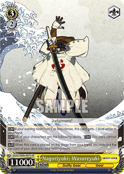 A Nagoriyuki: Wasureyuki (GGST/SX06-007S SR) [Guilty Gear -Strive-] Character Card by Bushiroad featuring Nagoriyuki in a dramatic pose. He wields a sword wrapped in bandages, standing amidst crashing waves. This Super Rare Card has a power value of 11000, with various game instructions and icons. The background is predominantly grey and white, with swirling patterns.