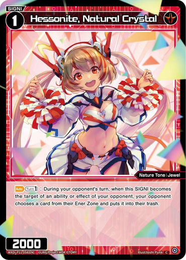 An anime-style card game features a joyful female warrior with orange and white hair, adorned with red mechanical ears and an elaborate red, white, and blue outfit. As Hessonite, Natural Crystal (WXDi-P11-058[EN]) [Reunion Diva] by TOMY, she is surrounded by vibrant colorful shards. Text below details her abilities and the card stats, including a power level of 2000.