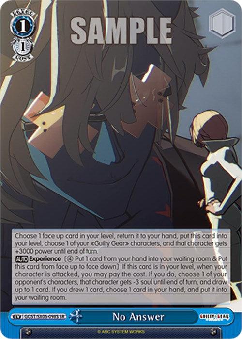 The image is a Super Rare game card titled "No Answer (GGST/SX06-098S SR) [Guilty Gear -Strive-]" from Bushiroad. It depicts a character with long, flowing hair. The card's text outlines its abilities: returning cards to hand, boosting power by 3000, and an "Experience" effect that involves placing cards in the waiting room and giving a character 3 soul until end of turn.