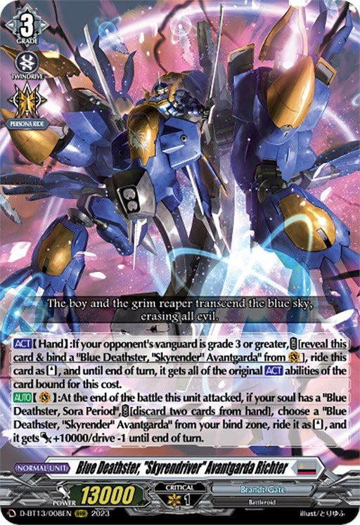 A Triple Rare card from Cardfight!! Vanguard featuring Blue Deathster, "Skyrendriver" Avantgarda Richter (D-BT13/008EN) [Flight of Chakrabarthi]. This Battleroid sports wings and wields a large rifle and glowing sword, highlighting its formidable presence. The text details its abilities and stats: 13000 Power, 1 Critical.