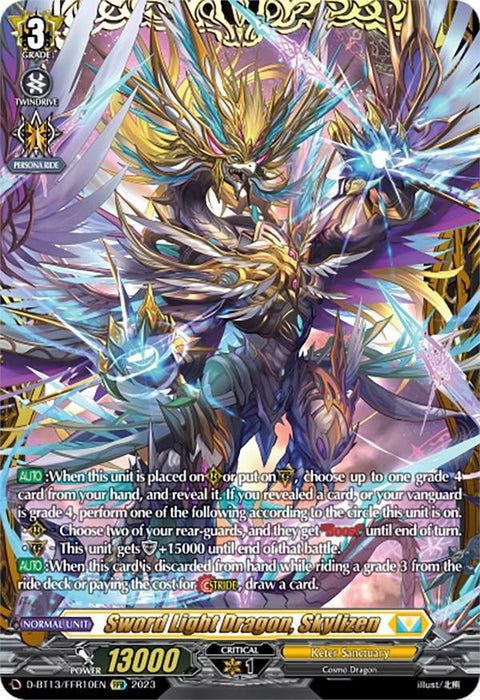 The image is of a trading card named "Sword Light Dragon, Skylizen (FFR) (D-BT13/FRR10EN) [Flight of Chakrabarthi]," a Cosmo Dragon with golden armor and vibrant energy wings by Bushiroad. It holds a sword and flaunts Grade 3, Power 13000, Critical 1 stats. The Double Frame Rare background features a cosmic blend of blues, purples, and yellows.