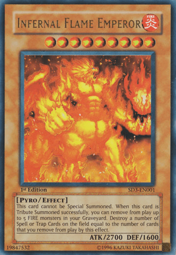 An Infernal Flame Emperor [SD3-EN001] Ultra Rare Yu-Gi-Oh! card. The Ultra Rare card features a fiery humanoid figure with flames engulfing its body. Text indicates it's a 1st Edition with ATK 2700 and DEF 1600. The bottom describes its effects, emphasizing its Tribute Summon requirement and ability to destroy Spell/Trap cards.