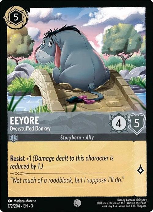 This is a trading card featuring Eeyore from Disney. The card title reads "Eeyore - Overstuffed Donkey (172/204) [Into the Inklands]." The card shows Eeyore sitting on a wooden bridge, looking sad. The details include power (4), toughness (5), and an ability "Resist +1." The quote reads, "Not much of