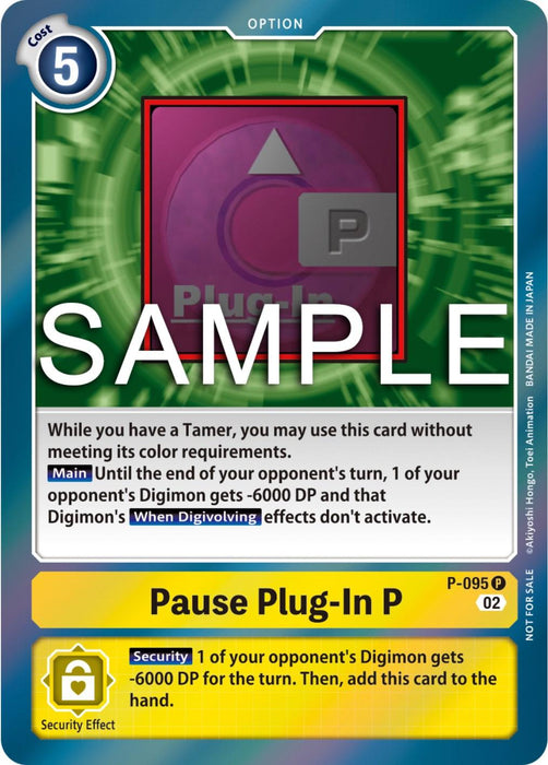 A Digimon card labeled "Pause Plug-In P [P-095] (3rd Anniversary Update Pack)" with a cost of 5. Its effect can reduce an opponent's Digimon DP and prevent their Digivolving effects. It includes a security effect that also reduces an opponent's Digimon DP. The promotional card background is yellow with "SAMPLE" overlaid in white text.