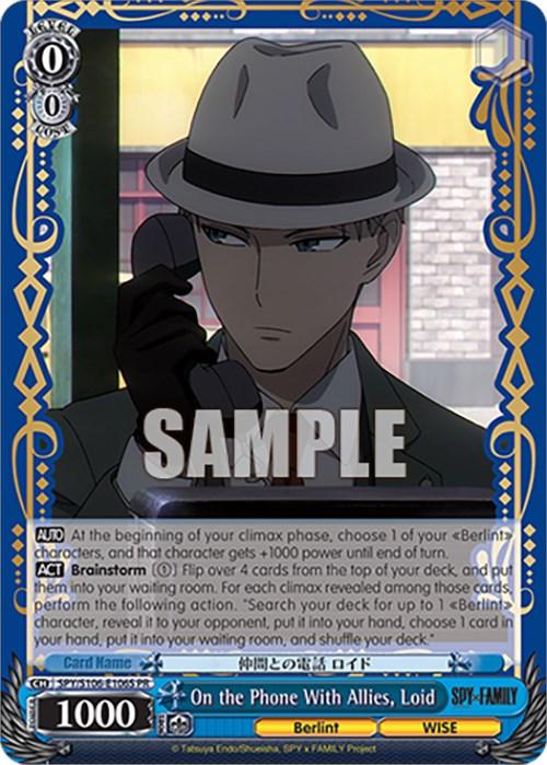A "SPY x FAMILY" promo collectible card featuring a male character with short, light-colored hair wearing a hat and a dark outfit. The character is holding a phone to his ear with a serious expression. Titled "On the Phone With Allies, Loid (SPY/S106-E106S PR) [SPY x FAMILY]," the card has game stats and descriptions, with "SAMPLE" overlaid on it. Produced by Bushiroad.
