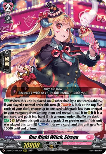 A colorful triple rare trading card featuring "One Night Witch, Strega (D-LBT04/012EN) [Lyrical Monasterio: Trick or Trick!]." The character is a young girl with blonde hair wearing a black and red witch outfit, complete with a hat and cape. The card includes stats: power 10,000, shield 5,000, critical 1, and text detailing the unit's abilities in Lyrical Monasterio. This product is created by Bushiroad.