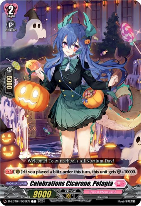 A fantasy-themed trading card features a female character with blue hair and glasses. She wears a green, witch-like outfit with a hat, holding a pumpkin basket. Surrounding her are Halloween decorations like jack-o'-lanterns and candles, emphasizing the Trick or Trick vibe. Text at the bottom details her stats and abilities. The card is "Celebrations Cicerone, Pelagia (D-LBT04/069EN) [Lyrical Monasterio: Trick or Trick!]" by Bushiroad.