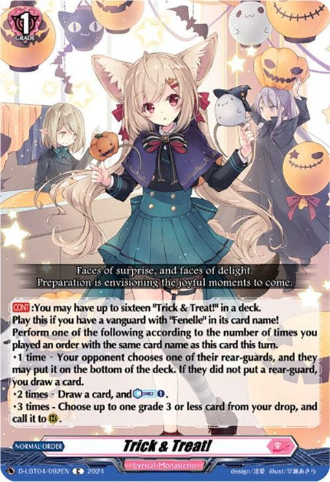 An anime-style trading card from the Lyrical Monasterio collection features three girls in a Halloween-themed setting. The main character, a girl with long blonde hair, fox ears, and a green dress, sits holding a magic wand. The background displays two other girls amongst Halloween decorations like pumpkins and ghost balloons. This Common Card titled "Trick & Treat! (D-LBT04/092EN) [Lyrical Monasterio: Trick or Trick!]" by Bushiroad includes detailed text on gameplay actions.