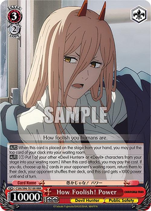 A trading card features an anime character with orange hair and red devil horns, titled "How Foolish! Power (CSM/S96-TE18R RRR) [Chainsaw Man]" from Bushiroad. It's a level 3 card with 10000 power. The Triple Rare card has a red background and various icons and text boxes detailing abilities and effects. The card is labeled "Devil Hunter Public Safety: Chainsaw Man.


