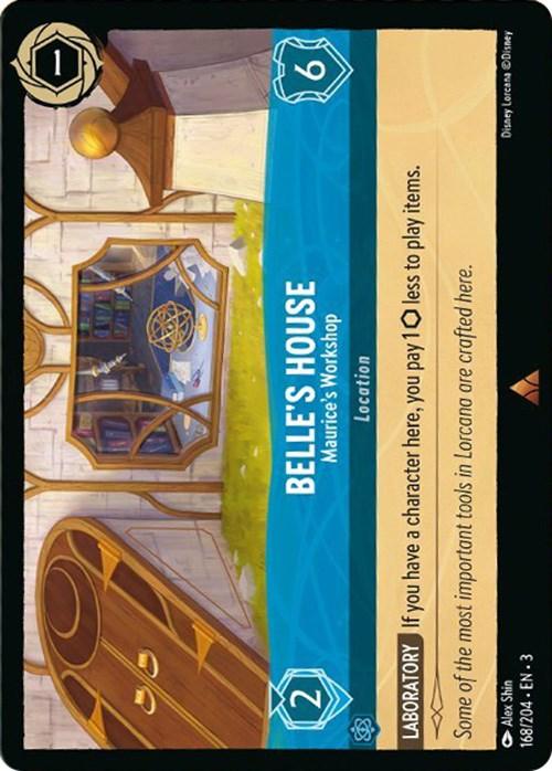 A rare card from the “Disney Lorcana” game, it details "Belle's House - Maurice's Workshop (168/204) [Into the Inklands]" with an illustration of a wooden interior filled with books and important tools like a spindle. The card text includes: "If you have a character here, you pay 1 less to play items." The card has a cost of 1 and provides 2 lore points.