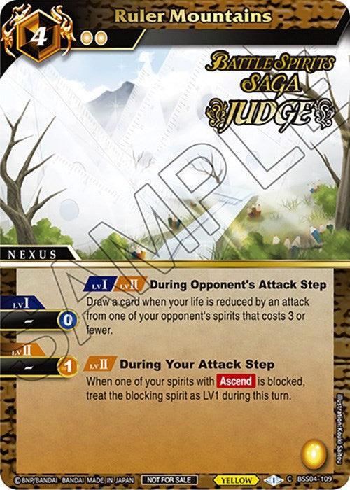 A Battle Spirits Saga Nexus card titled "Ruler Mountains (Judge Pack Vol. 4) (BSS04-109) [Launch & Event Promos]." At Level 1, it allows drawing a card when life is reduced by a lower-cost opponent's spirit. At Level 2, when a spirit with Ascend is blocked, the blocking spirit drops to Level 1 during the attack step. Features scenic mountain artwork. This product is from Bandai.