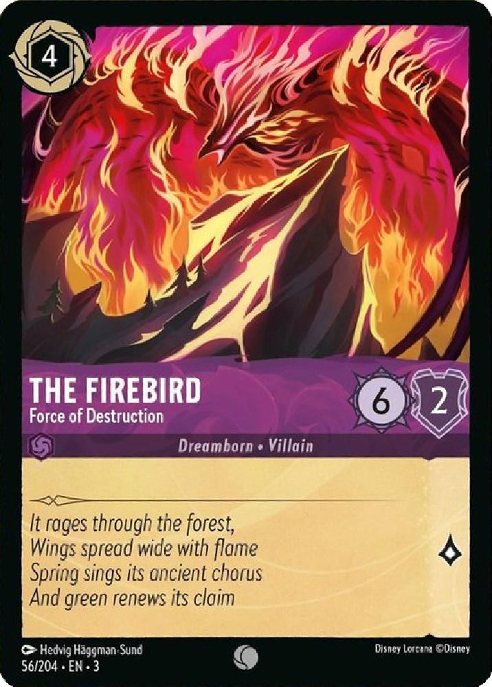 A Disney fantasy card, "The Firebird - Force of Destruction" from "Into the Inklands," displays a phoenix-like creature with vibrant flames. It has strength 6, willpower 2, and costs 4.