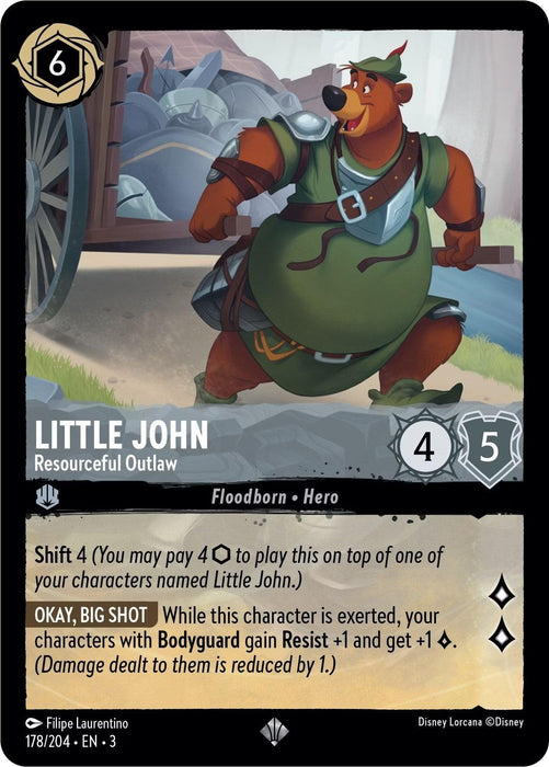 A Disney Lorcana card depicting Little John, a bear wearing a green tunic and brown boots, carrying a large sack over his shoulder. Known as a "Resourceful Outlaw" and Hero with Shift 4 ability, the Super Rare card includes "Okay, Big Shot," granting Bodyguard Resist +1 and one additional damage on their next turn when exerted. It has 4 power.

