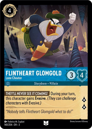 The Disney card "Flintheart Glomgold - Lone Cheater (140/204) [Into the Inklands]" shows an angry figure in a dark cave wielding a sword. Attributes: cost 4, strength 3, willpower 4. Text reads "Evasive: They’ll Never See It Coming!" quoting Flintheart Glomgold.