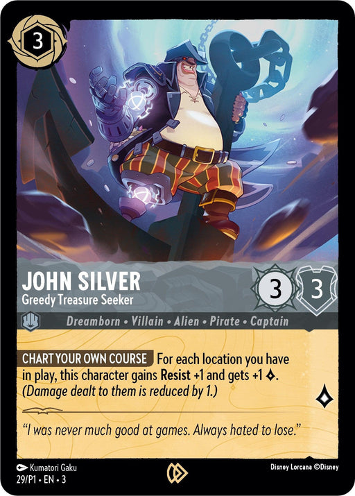 A digital card from Disney Lorcana featuring John Silver - Greedy Treasure Seeker (29) [Promo Cards]. The promo card depicts Silver with a mechanical arm and peg leg, holding a map. Stats show 3 cost, 3 strength, and 3 willpower. Chart your own course with this unique and adventurous character!