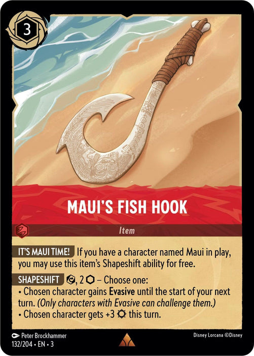 A card from the game Disney Lorcana titled "Maui's Fish Hook (132/204) [Into the Inklands]." It costs 3 ink and features a magical, intricately carved hook. Abilities: Free Shapeshift if Maui is in play, granting Evasive to a chosen character or giving +3 Strength to a chosen character. Perfect for your journey Into the Inklands!