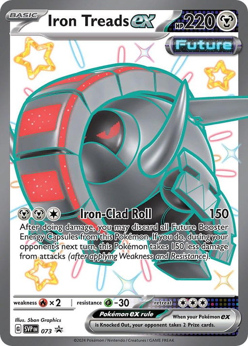 A Pokémon card featuring Iron Treads ex (073) [Scarlet & Violet: Black Star Promos], a robotic elephant-like creature with metallic armor and red eyes from the Scarlet & Violet series. It has a Future emblem, 220 HP, and a move called Iron-Clad Roll that does 150 damage. Illustrated by 5ban Graphics and marked #073/073 with a holographic finish, this card is part of the Black Star Promos collection by Pokémon.