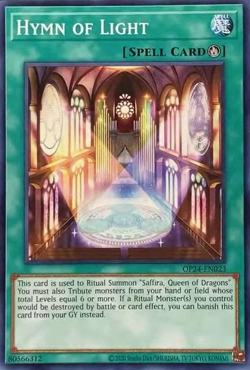 A Yu-Gi-Oh! card named "Hymn of Light [OP24-EN023] Common," designated as a Ritual Spell. It features a glowing, mystical pathway with colorful crystals and beams of light inside a cathedral-like setting. Part of the OTS Tournament Pack 24, the card details the requirements and effects for summoning "Saffira, Queen of Dragons.