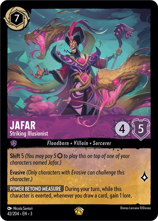 A colorful trading card depicting the legendary Jafar - Striking Illusionist (42/204) [Into the Inklands] by Disney as a villainous sorcerer holding a cobra-headed staff. The background features swirling, mystical patterns with more serpents. The card includes game details: cost (7), power (4), toughness (5), and special abilities such as Shift 5, Evasive, and Power Beyond Measure.