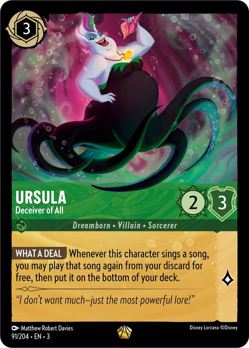 A card from the Disney Lorcana series, titled Ursula - Deceiver of All (91/204) [Into the Inklands], features Ursula described as "Deceiver of All." This legendary character has a power of 2 and toughness of 3. The card ability “What a Deal” is detailed in a text box. Additional artwork shows Ursula with a scheming expression in an underwater setting.