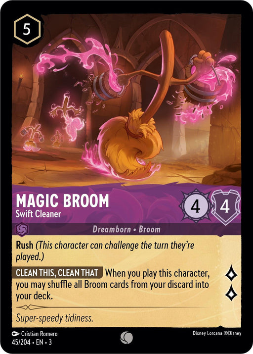 A card from the Disney Lorcana game, part of the Broom cards series, depicts a whimsical, animate broom twirling with pink magical energy. Titled "Magic Broom - Swift Cleaner (45//204) [Into the Inklands]," it features a cost of 5, attack and defense of 4, and abilities like "Rush" and "Clean This, Clean That." The subtitle reads "Super-speedy tidiness.
