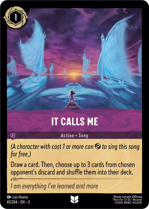 A card from Disney titled "It Calls Me (61/204) [Into the Inklands]" with an Uncommon Rarity. It shows a person standing on a boat under a spiral galaxy sky, with an array of boats facing away. The Action Song mechanic costs 1 ink and the effect allows you to draw a card and shuffle up to 3 cards from the opponent's discard pile into their deck.