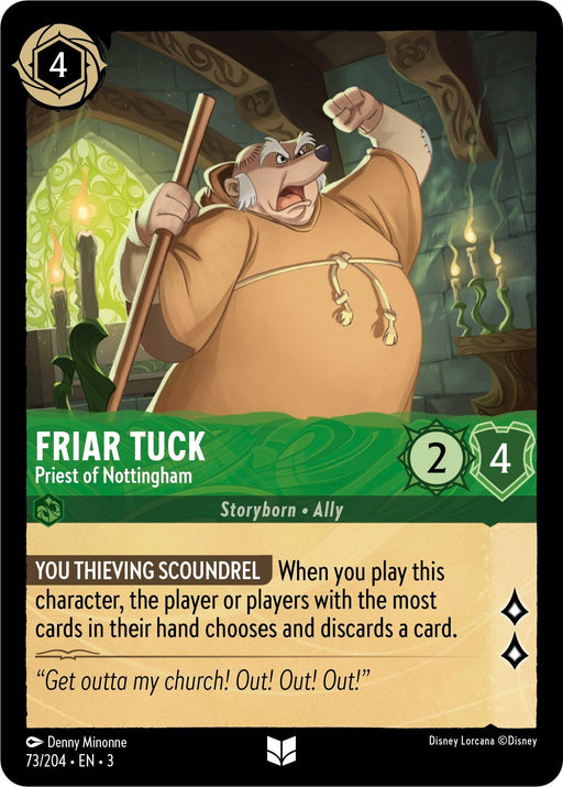 A Disney card titled "Friar Tuck - Priest of Nottingham (73/204) [Into the Inklands]." The character depicted is a bear holding a wooden staff in a medieval-themed setting with candles and a banner. This uncommon card features the abilities "You Thieving Scoundrel" and boasts stats of 2 strength and 4 willpower.