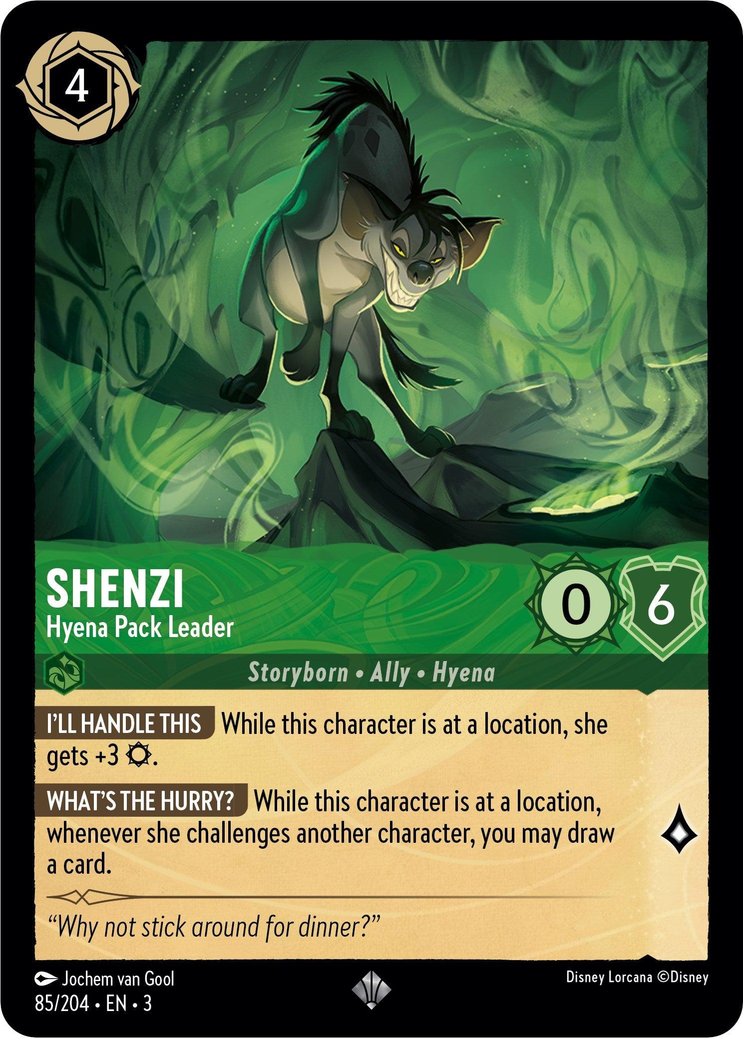 A Disney Lorcana trading card features the super rare Shenzi - Hyena Pack Leader (85//204) [Into the Inklands]. The card displays Shenzi atop a rock with a mischievous grin within a green, smokey background. She has 0 strength and 6 willpower, costs 4 ink, and has two abilities: 