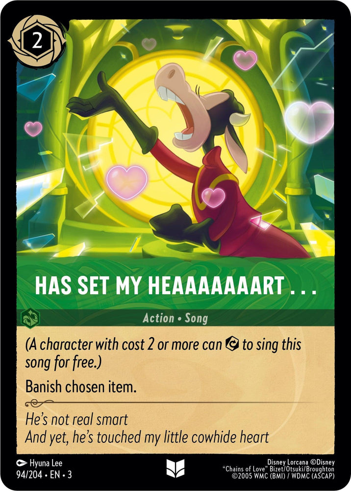 A card features a cartoon character with expressive joy, throwing their head back as hearts float around. The text reads "HAS SET MY HEAAAAAART..." and describes an action song card from Disney's Has Set My Heaaaaaaart . . . (94/204) [Into the Inklands] that can banish a chosen item. The lyrics humorously describe how the animated character has touched them deeply.