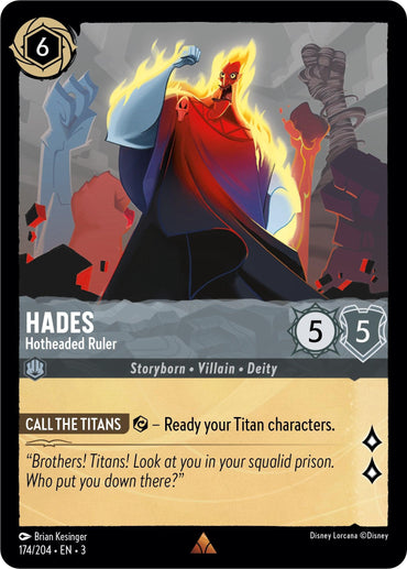 The "Hades - Hotheaded Ruler" card (174/204) from Disney's Into the Inklands set shows Hades amid flames and darkness, reaching out with strength 5, willpower 5. Costing 6, it features "Call the Titans" ability and a quote for imprisoned Titan characters.