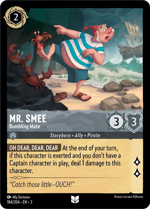 A card from Disney Lorcana featuring "Mr. Smee - Bumbling Mate (184/204) [Into the Inklands]," the bumbling mate. The character is a pirate with a red cap, red-and-white striped shirt, and blue shorts, surrounded by small red crabs. The uncommon card displays 2 ink cost, 3 attack, and 3 defense. Text reads: "At the end of your turn, if this character is exert