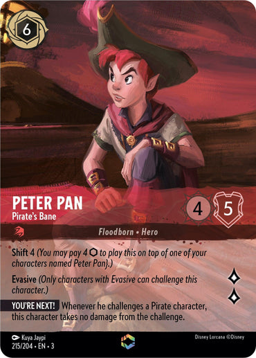 The image features a Disney Lorcana trading card titled "Peter Pan - Pirate's Bane (Alternate Art)" from the Into the Inklands set. Peter Pan is illustrated wearing a green hat with a feather, a red tunic, and holding a sword. This enchanted card boasts 4 attack and 5 defense stats and includes special abilities "Shift, 4," "Evasive," and "You're Next!" indicated at the bottom.