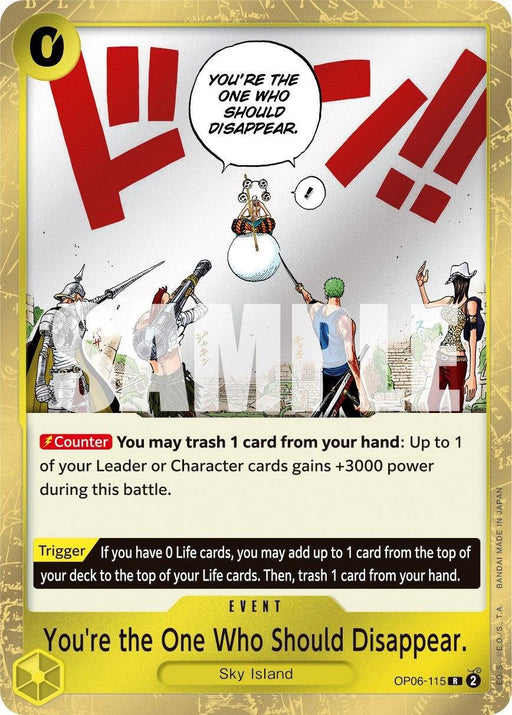 A yellow-bordered trading card titled "You're the One Who Should Disappear [Wings of the Captain]" from the Sky Island series. This Rare Event Card by Bandai features a comic-style illustration of characters in a battle scene, with one character shouting in a speech bubble. Text on the card details its game effects and usage instructions.
