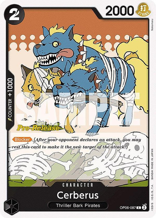 A Bandai Cerberus [Wings of the Captain Pre-Release Cards] featuring a three-headed dog named Cerberus with a blue main head, yellow left head, and white right head, each with sharp teeth and red eyes. The card shows its attributes: 2 cost, 2000 power, and abilities like "Blocker" and counter +1000. "Pre-Release" text is overlaid.