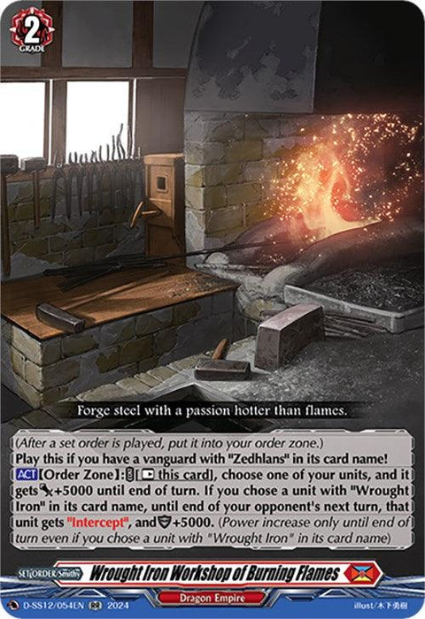 A card from the game Cardfight!! Vanguard by Bushiroad depicting a blacksmith's forge with glowing embers and a bellows in the background. Text on the Double Rare card provides specific game instructions and effects for "Wrought Iron Workshop of Burning Flames (D-SS12/054EN) [Triple Drive]," featuring intense flames and blacksmith tools.