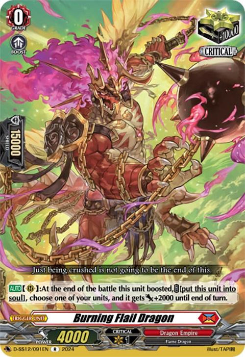 Image of a trading card titled "Burning Flail Dragon (D-SS12/091EN) [Triple Drive]" from the Bushiroad series. The Flame Dragon wields a flail amidst vibrant flames, boasting three icons indicating a 0 grade, 1 critical, and 10,000 power. Abilities and descriptions are listed at the bottom.