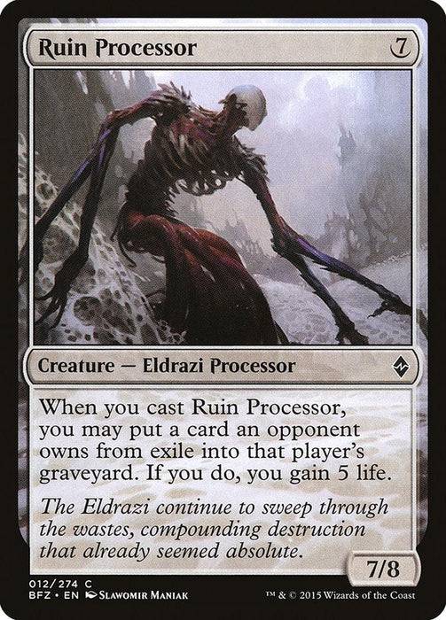 This is an illustration of a Magic: The Gathering card titled "Ruin Processor [Battle for Zendikar]" from the Battle for Zendikar set. It depicts a skeletal, alien-like Eldrazi Processor with elongated limbs and a glowing, red core. The card details include its type (Creature - Eldrazi Processor), cost (7), power/toughness (7/8), and abilities. The flavor text reads: