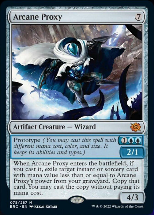 A Magic: The Gathering card titled "Arcane Proxy [The Brothers' War]" from the Magic: The Gathering set. The card depicts a mystical, blue-robed wizard with glowing blue eyes and a flowing white cape. This Artifact Creature - Wizard costs 7 mana and features Prototype mechanics, offering 4/3 stats or optionally 2/1.