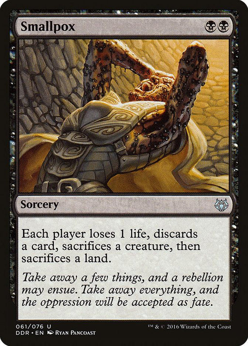The Magic: The Gathering card titled Smallpox [Duel Decks: Nissa vs. Ob Nixilis], an Uncommon Sorcery, shows a person covered in boils, wearing armor and reaching out in pain. The card's black border frames a mana cost of two black skulls. The text reads: "Each player loses 1 life, discards a card, sacrifices a creature, then sacrifices a land.