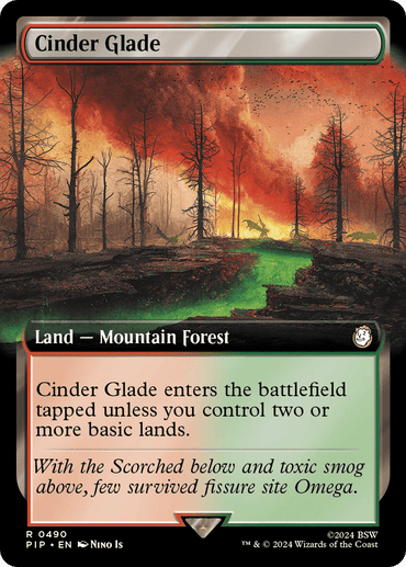 Cinder Glade (Extended Art) [Fallout] Magic: The Gathering card. A foreboding Mountain Forest with fiery skies and smoldering land. Burnt trees and glowing fissures dominate the scene, reminiscent of a post-apocalyptic fallout. Text reads: “Cinder Glade enters the battlefield tapped unless you control two or more basic lands.” Below: flavor text and card details.